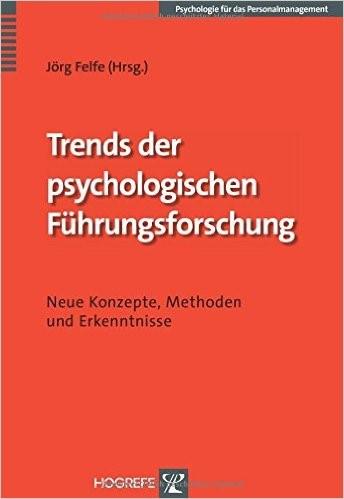 Trends der psychologischen Führungsforschung